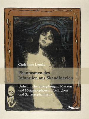 cover image of Phantasmen des Infantilen aus Skandinavien